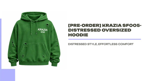 [PRE-ORDER] KRAZIA SF005-DISTRESSED OVERSIZED HOODIE by@Outfy